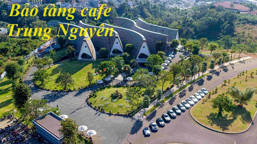 Bảo tàng cafe Trung Nguyên Buôn Mê Thuột nằm ở đâu, giá vé?