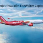 Vietjet thua kiện FitzWalter Capital có đúng không?