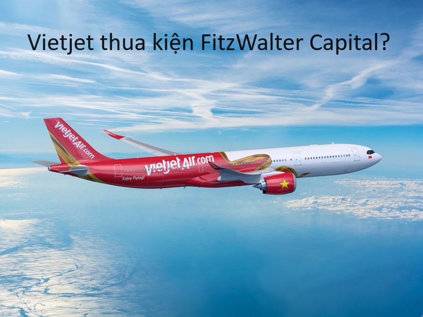 Vietjet thua kiện FitzWalter Capital có đúng không?