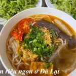 Quán bún riêu Đà Lạt ngon, ăn bún riêu ngon ở Đà lạt quán nào?