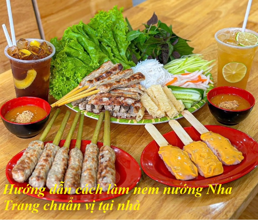 Hướng dẫn cách làm nem nướng Nha Trang chuẩn vị tại nhà.