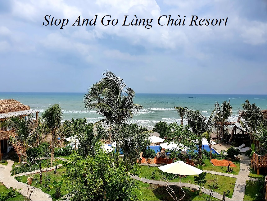 Review Stop And Go Làng Chài Resort, dịch vụ và tiện nghi.