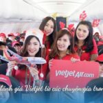 Chi tiết đánh giá Vietjet từ các chuyên gia trong ngành