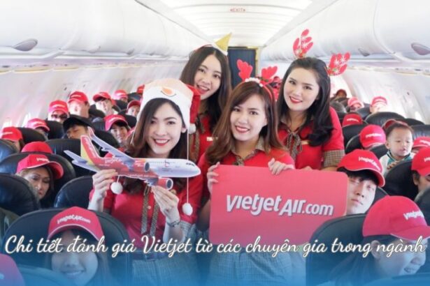 Chi tiết đánh giá Vietjet từ các chuyên gia trong ngành