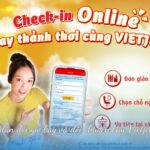 Hướng dẫn đổi giờ bay và đổi chuyến bay Vietjet online