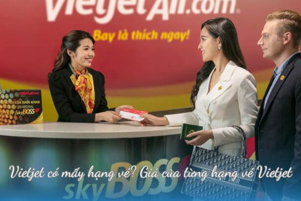 Vietjet có mấy hạng vé? Giá của từng hạng vé Vietjet