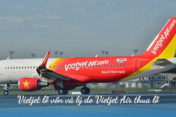 Vietjet lỗ vốn và lý do Vietjet Air thua lỗ