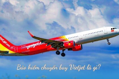 Bảo hiểm chuyến bay Vietjet là gì?