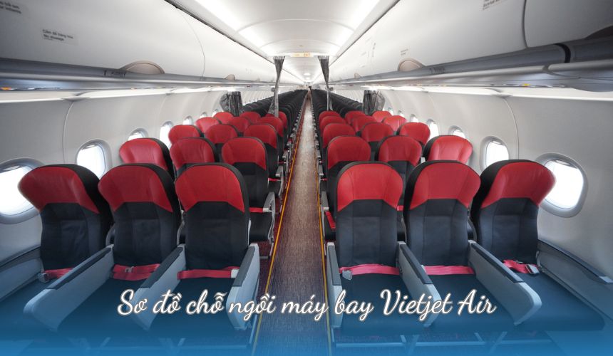 Sơ đồ chỗ ngồi máy bay Vietjet Air