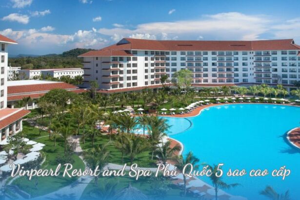 Vinpearl Resort and Spa Phú Quốc 5 sao cao cấp